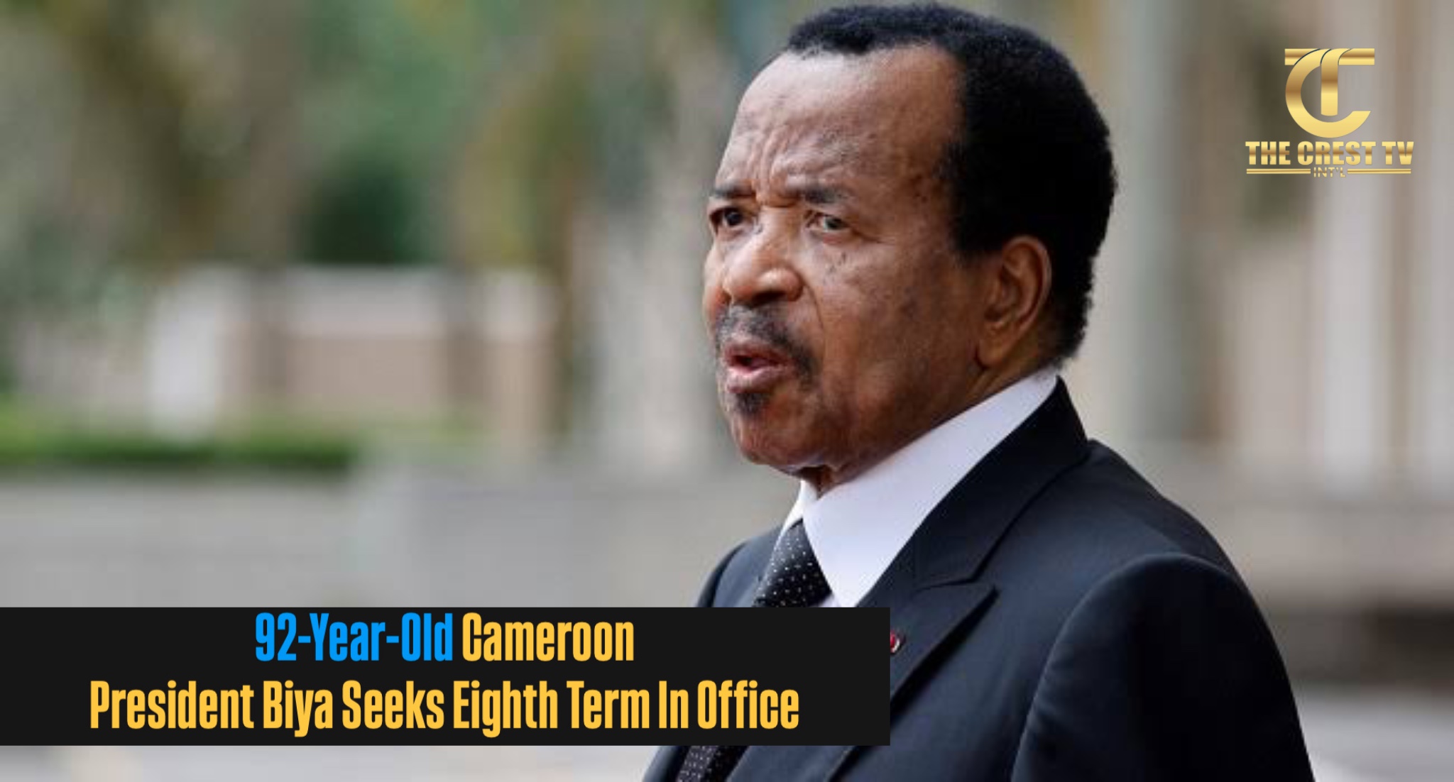 Paul Biya to Seek Eighth Term in Cameroon’s October Elections